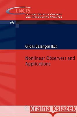 Nonlinear Observers and Applications Gildas Besan?on Gildas Besanaon 9783540735021 Springer - książka