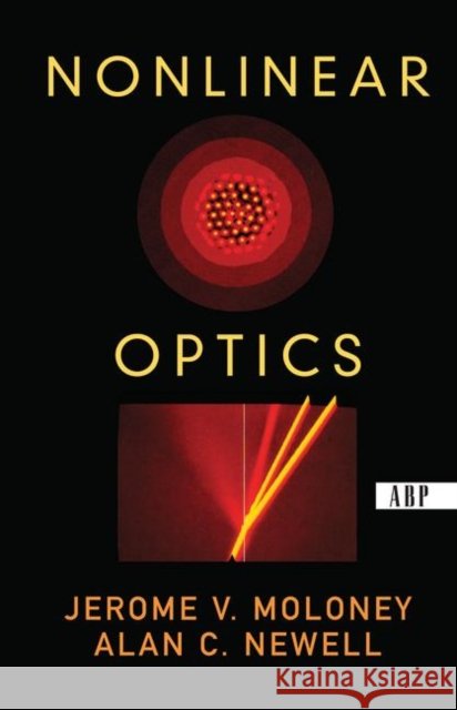 Nonlinear Optics Alan Newell, Jeremy Moloney 9780367314132 Taylor and Francis - książka