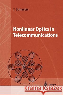 Nonlinear Optics in Telecommunications Thomas Schneider 9783642057724 Springer-Verlag Berlin and Heidelberg GmbH &  - książka