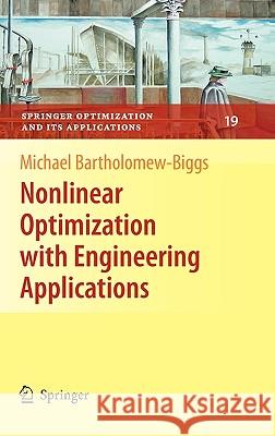 Nonlinear Optimization with Engineering Applications  9780387787220  - książka