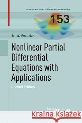 Nonlinear Partial Differential Equations with Applications Toma Roub 9783034807685 Birkhauser - książka