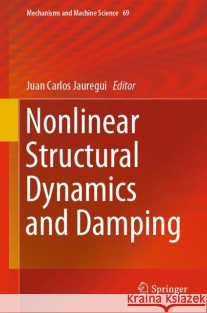 Nonlinear Structural Dynamics and Damping Juan Carlos Jauregui 9783030133160 Springer - książka