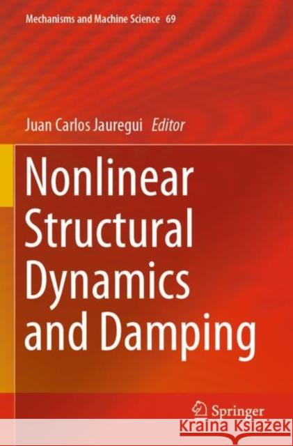 Nonlinear Structural Dynamics and Damping Juan Carlos Jauregui 9783030133191 Springer - książka