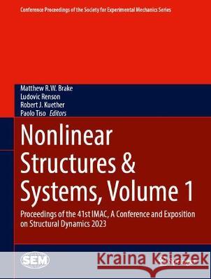 Nonlinear Structures & Systems, Volume 1  9783031369988 Springer Nature Switzerland - książka