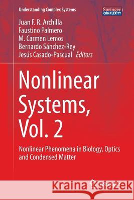 Nonlinear Systems, Vol. 2: Nonlinear Phenomena in Biology, Optics and Condensed Matter Archilla, Juan F. R. 9783319891590 Springer - książka
