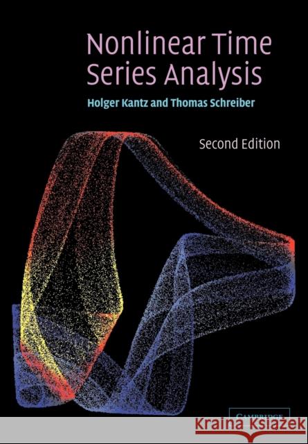 Nonlinear Time Series Analysis Holger Kantz 9780521529020  - książka