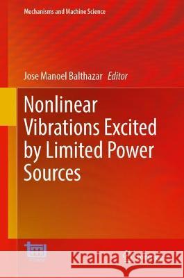 Nonlinear Vibrations Excited by Limited Power Sources  9783030966027 Springer International Publishing - książka