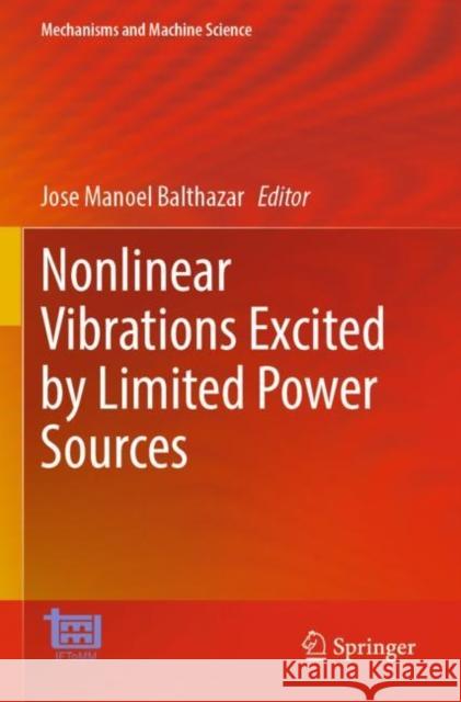 Nonlinear Vibrations Excited by Limited Power Sources Jose Manoel Balthazar 9783030966058 Springer - książka