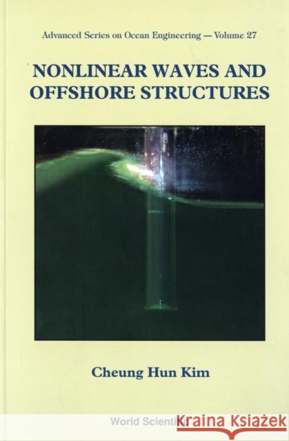 Nonlinear Waves and Offshore Structures Kim, Cheung Hun 9789810248857  - książka