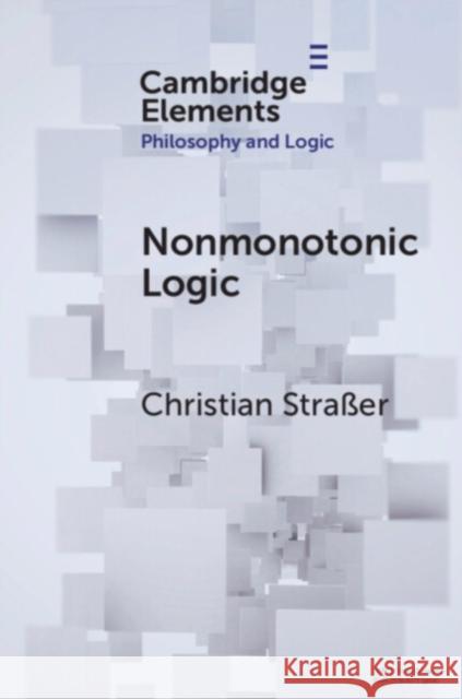 Nonmonotonic Logic Christian (Ruhr University Bochum) Straßer 9781108986861 Cambridge University Press - książka