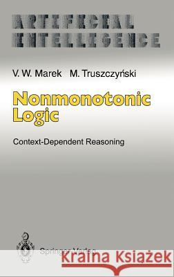 Nonmonotonic Logic: Context-Dependent Reasoning Reiter, R. 9783540564485 Springer - książka