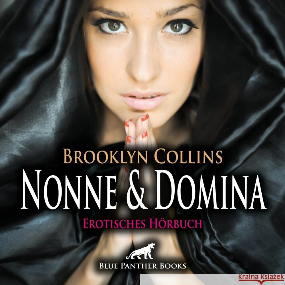 Nonne und Domina | Erotik Audio Story | Erotisches Hörbuch Audio CD, Audio-CD Collins, Brooklyn 9783750795327 blue panther books - książka