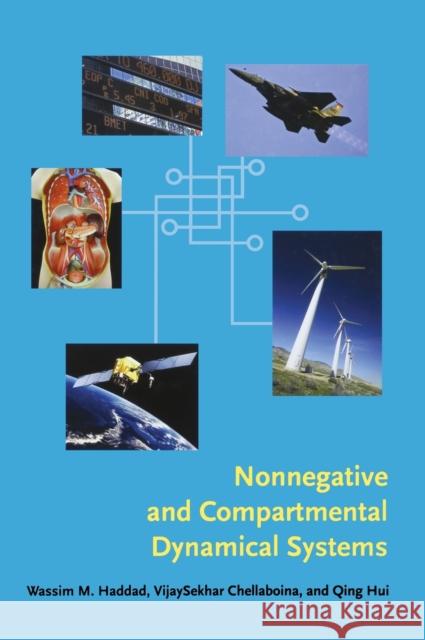 Nonnegative and Compartmental Dynamical Systems Wassim M. Haddad Vijaysekhar Chellaboina Qing Hui 9780691144115 Princeton University Press - książka