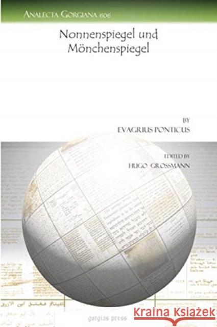 Nonnenspiegel und Mönchenspiegel Evagrius Ponticus, Hugo Grossmann 9781617194382 Gorgias Press - książka