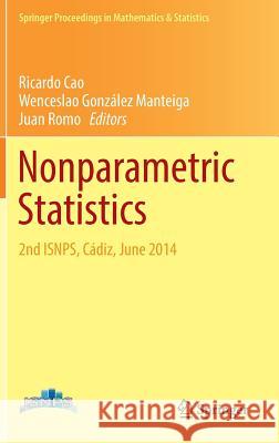 Nonparametric Statistics: 2nd Isnps, Cádiz, June 2014 Cao, Ricardo 9783319415819 Springer - książka