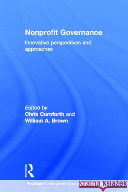 Nonprofit Governance: Innovative Perspectives and Approaches Cornforth, Chris 9780415783361 Routledge - książka