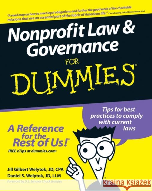 Nonprofit Law and Governance for Dummies Welytok, Jill Gilbert 9780470087893 For Dummies - książka