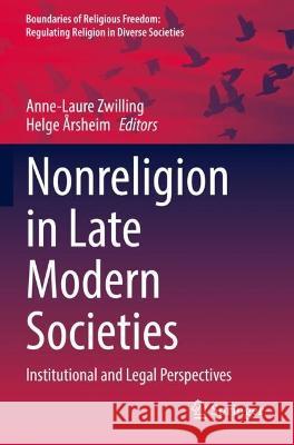 Nonreligion in Late Modern Societies  9783030923976 Springer International Publishing - książka