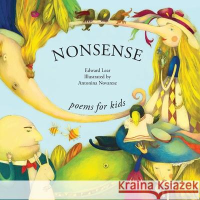 Nonsense Poems for Kids Antonina Novarese Edward Lear 9782902718115 Antonina Novarese - książka
