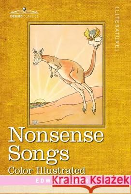 Nonsense Songs: Color Illustrated Edward Lear 9781646794133 Cosimo Classics - książka