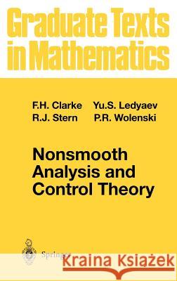 Nonsmooth Analysis and Control Theory Francis Clarke Frank H. Clarke R. J. Stern 9780387983363 Springer - książka
