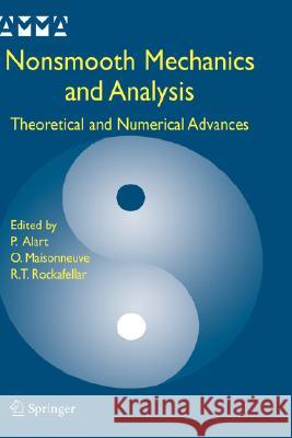 Nonsmooth Mechanics and Analysis: Theoretical and Numerical Advances Alart, Pierre 9780387291963 Springer - książka