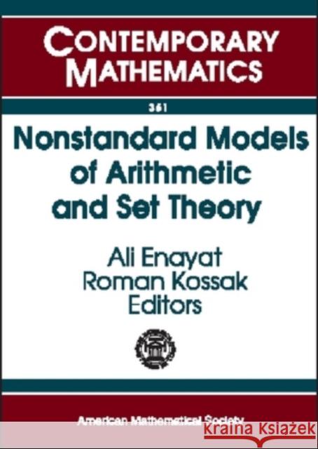 Nonstandard Models of Arithmetic and Set Theory  9780821835357 AMERICAN MATHEMATICAL SOCIETY - książka