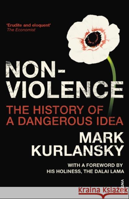 Nonviolence: The History of a Dangerous Idea Mark Kurlansky 9780099494126  - książka