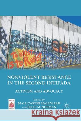 Nonviolent Resistance in the Second: Activism and Advocacy Hallward, M. 9781349297351 Palgrave MacMillan - książka