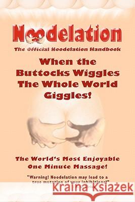 Noodelation - The Official Noodelation Handbook Gliddy Narfass 9781456346331 Createspace - książka