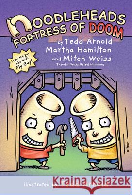 Noodleheads Fortress of Doom Tedd Arnold Martha Hamilton Mitch Weiss 9780823440016 Holiday House - książka