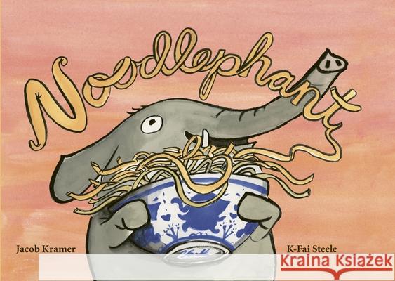 Noodlephant Jacob Kramer 9781592702664 Enchanted Lion Books - książka