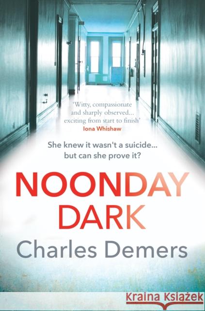 Noonday Dark: the new gripping psychological mystery Charles Demers 9781915054333 Legend Press Ltd - książka