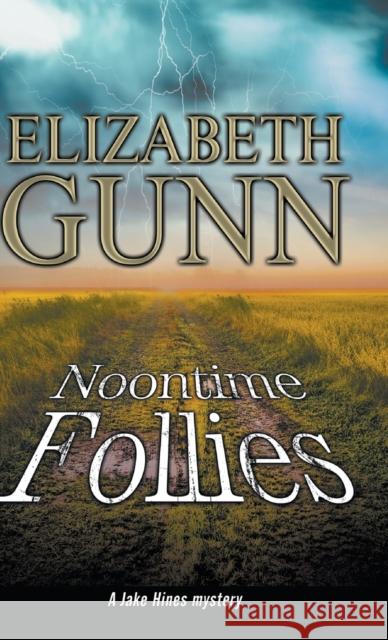 Noontime Follies Elizabeth Gunn 9780727870865 Canongate Books - książka