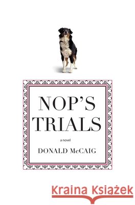 Nop's Trials McCaig, Donald 9781599211367 Lyons Press - książka