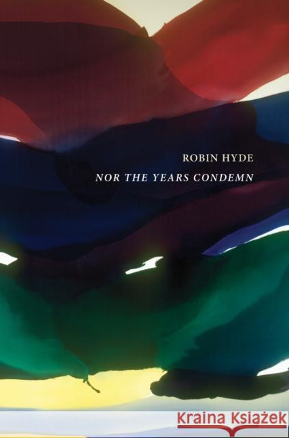 Nor the Years Condemn Robin Hyde 9781990048937 Otago University Press - książka