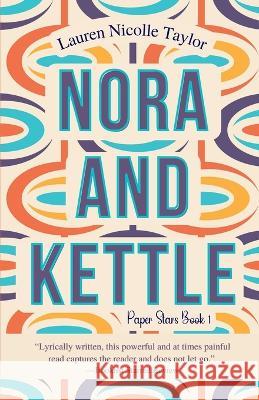 Nora and Kettle Lauren Nicolle Taylor 9781958109106 Owl Hollow Press, LLC - książka