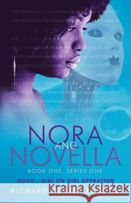 Nora and Novella: Book One, Series One Richard Dexter Russell 9781489727930 Liferich - książka