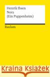Nora (Ein Puppenheim) : Schauspiel in drei Akten Ibsen, Henrik   9783150012574 Reclam, Ditzingen