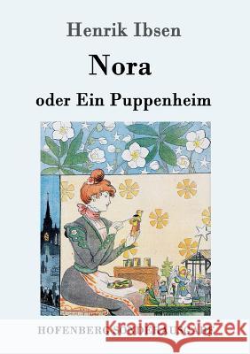 Nora oder Ein Puppenheim Henrik Ibsen 9783861991540 Hofenberg - książka