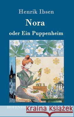 Nora oder Ein Puppenheim Henrik Ibsen 9783861991557 Hofenberg - książka