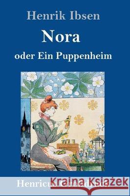 Nora oder Ein Puppenheim (Großdruck) Henrik Ibsen 9783847831150 Henricus - książka