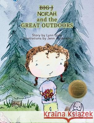 Norah and the Great Outdoors Lynn Gale Jenn Anderson 9781068801044 Windsong Publishing - książka