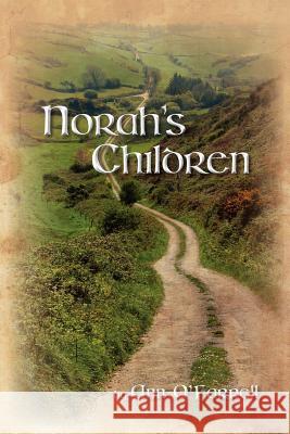 Norah's Children Ann O'Farrell 9781463677299 Createspace - książka