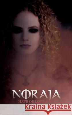 Noraja: Hate or Love Cck Schildmaid 9783759743183 Bod - Books on Demand - książka