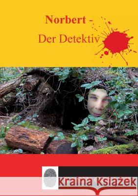 Norbert - Der Detektiv Karin Goller 9783749459506 Books on Demand - książka