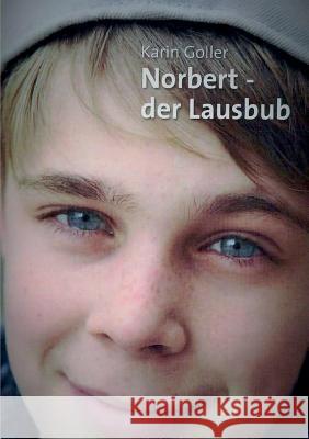 Norbert - der Lausbub Karin Goller 9783743154698 Books on Demand - książka