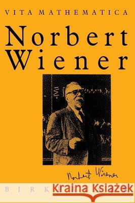 Norbert Wiener 1894-1964 Pesi R. Masani 9783034899635 Birkhauser - książka