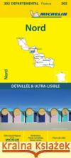 Nord - Michelin Local Map 302: Map Michelin 9782067202030 Michelin Editions des Voyages