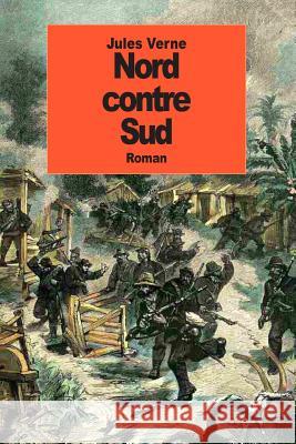 Nord contre Sud Verne, Jules 9781500907891 Createspace - książka